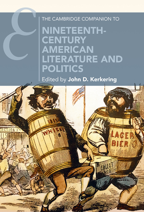 Cover image for book The Cambridge Companion to Nineteenth-Century American Literature and Politics