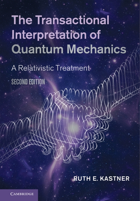 Cover image for book The Transactional Interpretation of Quantum Mechanics