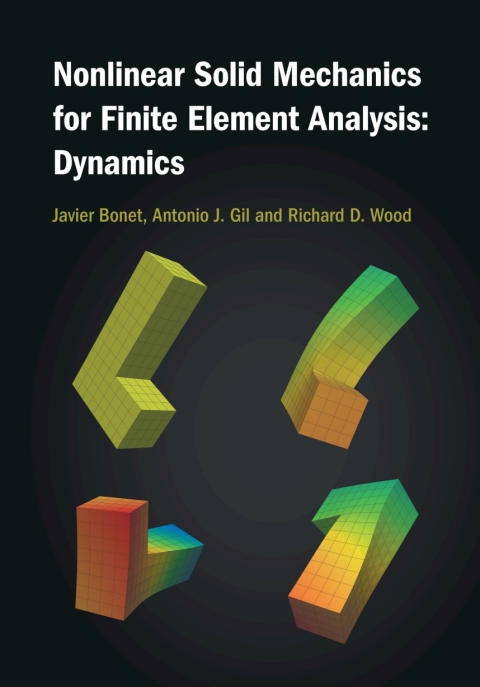 Nonlinear Solid Mechanics for Finite Element Analysis: Dynamics 