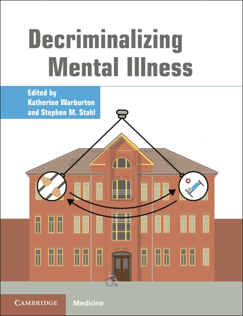 Cover image for book Decriminalizing Mental Illness