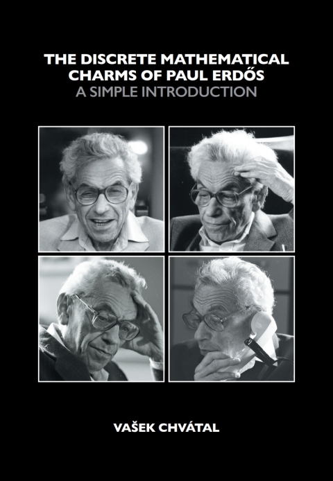 Cover image for book The Discrete Mathematical Charms of Paul Erdos