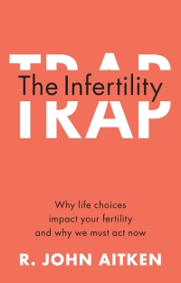 Titelbild: The Infertility Trap 9781108940818