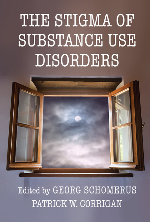 Cover image for book The Stigma of Substance Use Disorders