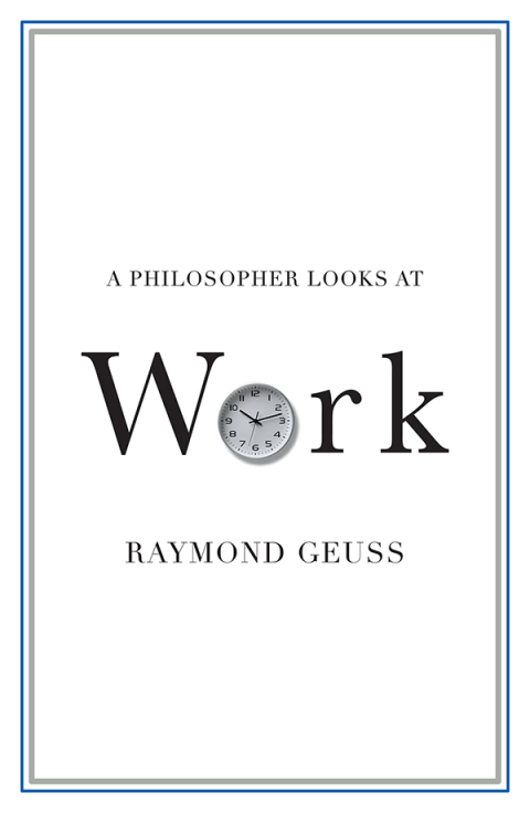 Cover image for book A Philosopher Looks at Work