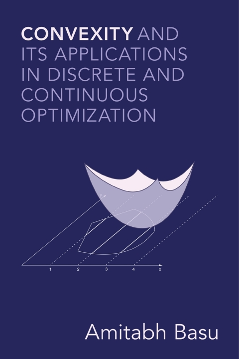 Cover image for book Convexity and its Applications in Discrete and Continuous Optimization
