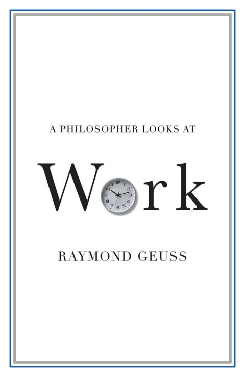 Cover image for book A Philosopher Looks at Work