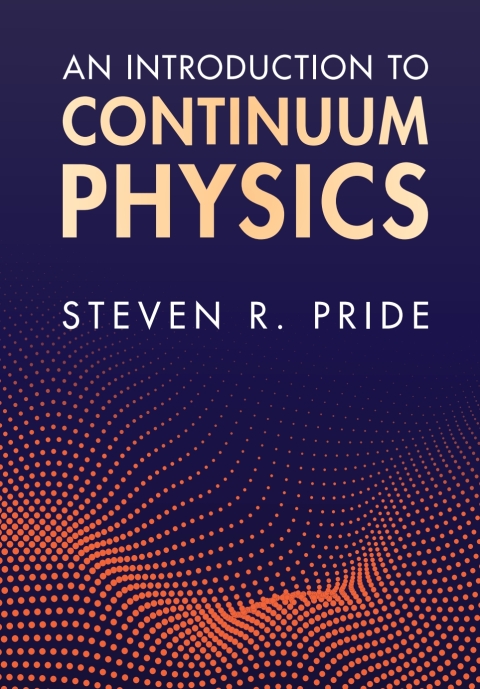 Cover image for book An Introduction to Continuum Physics