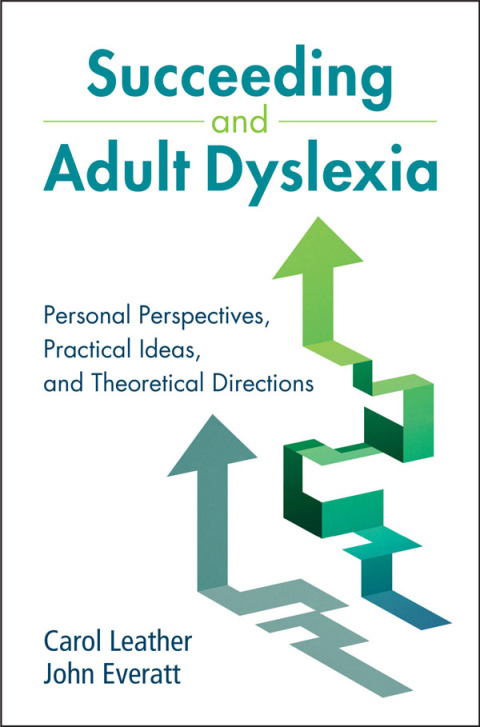 Succeeding and Adult Dyslexia 