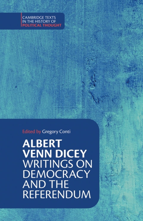 Cover image for book Albert Venn Dicey: Writings on Democracy and the Referendum