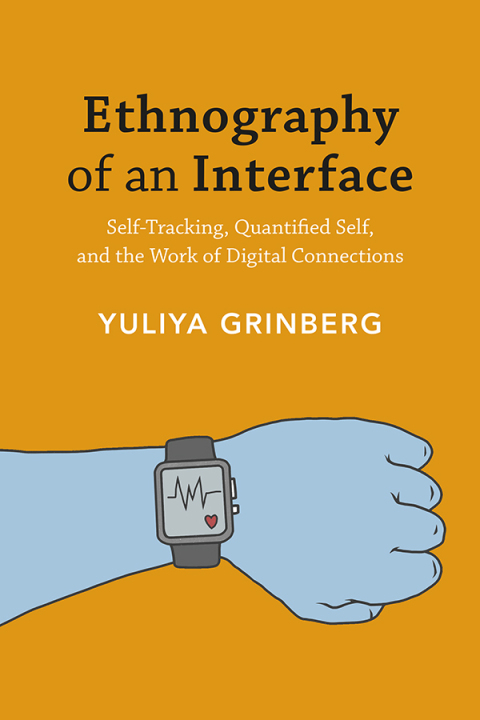 Cover image for book Ethnography of an Interface
