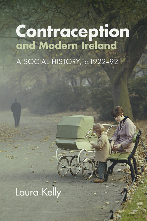 Cover image for book Contraception and Modern Ireland