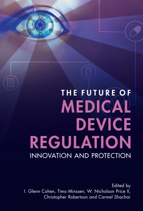 Cover image for book The Future of Medical Device Regulation