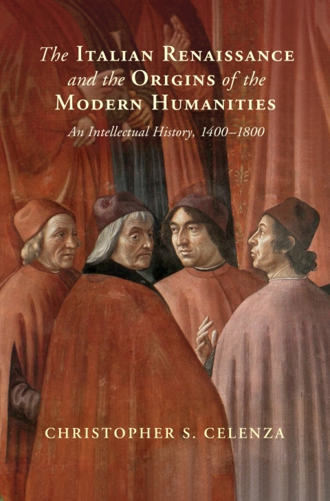 Cover image for book The Italian Renaissance and the Origins of the Modern Humanities