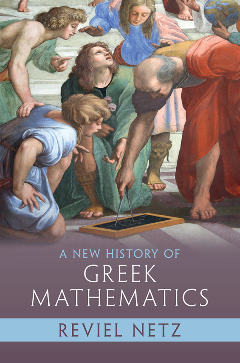 Cover image for book A New History of Greek Mathematics