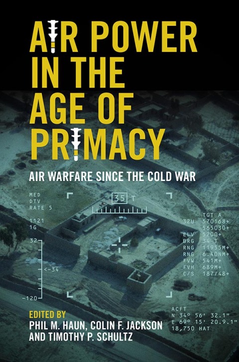 Cover image for book Air Power in the Age of Primacy