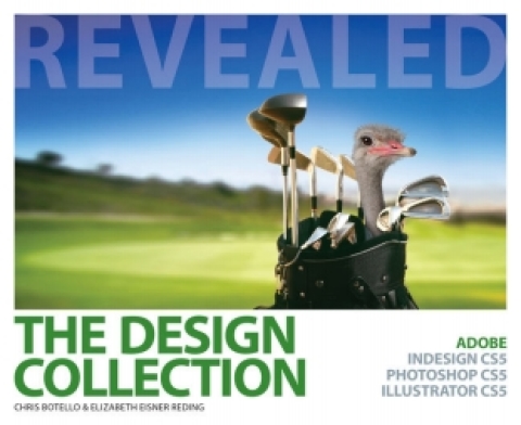 Cover image for book Premium Website for Botello/Reding's The Design Collection Revealed: Adobe InDesign CS5, Photoshop CS5 and Illustrator CS5, 1st Edition, [Instant Access], 2 terms (12 months)