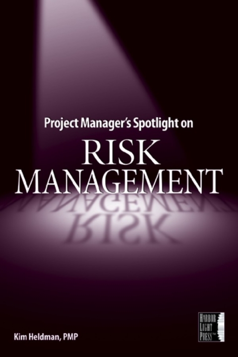 Cover image for book Project Manager's Spotlight on Risk Management