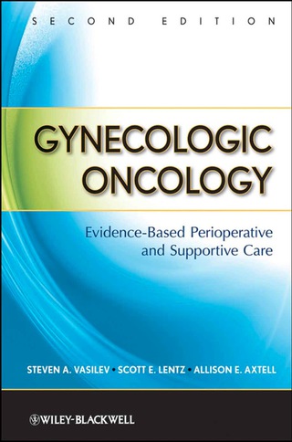 Gynecologic Oncology Evidence Based Perioperative and Supportive Care
