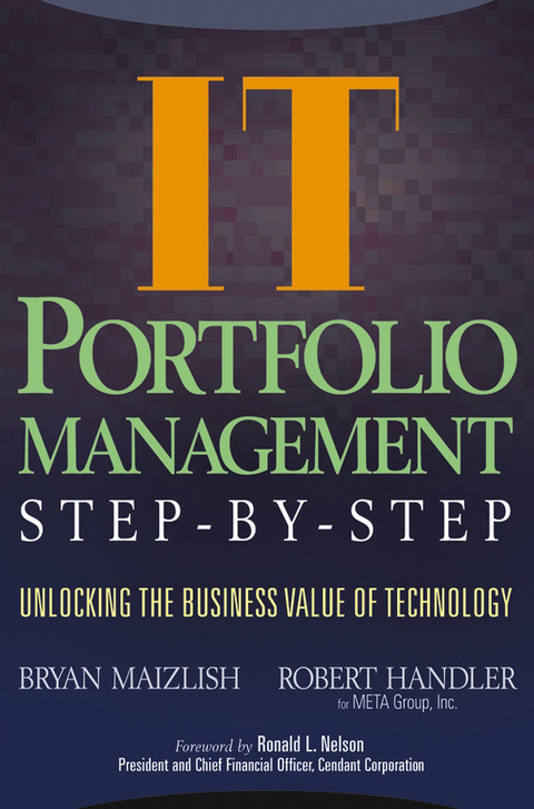 Cover image for book IT (Information Technology) Portfolio Management Step-by-Step: Unlocking the Business Value of Technology