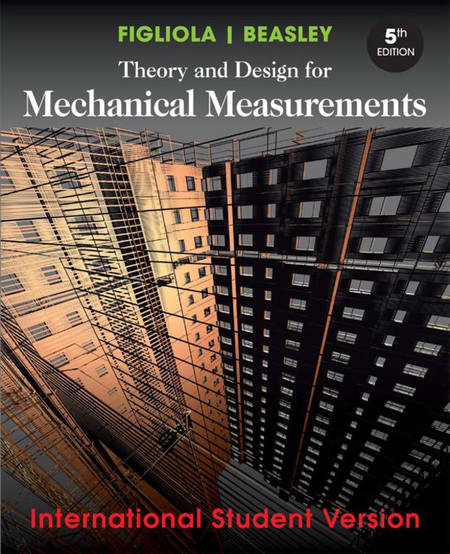 Theory and Design for Mechanical Measurements
