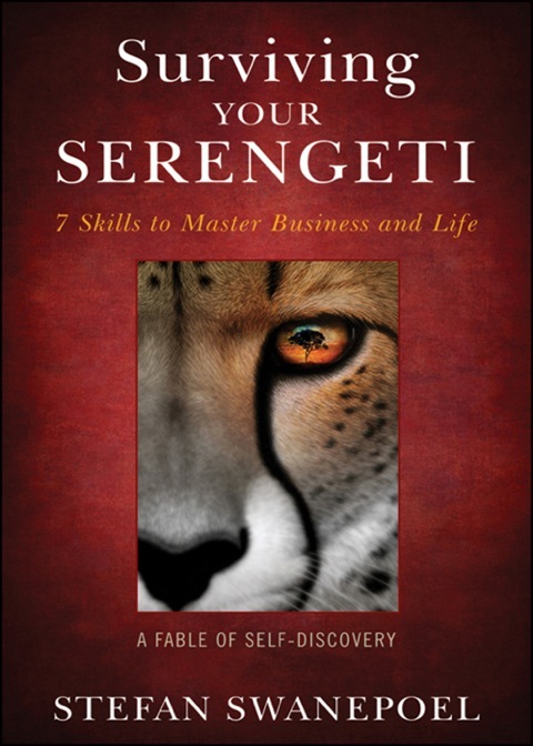 Cover image for book Surviving Your Serengeti: 7 Skills to Master Business and Life