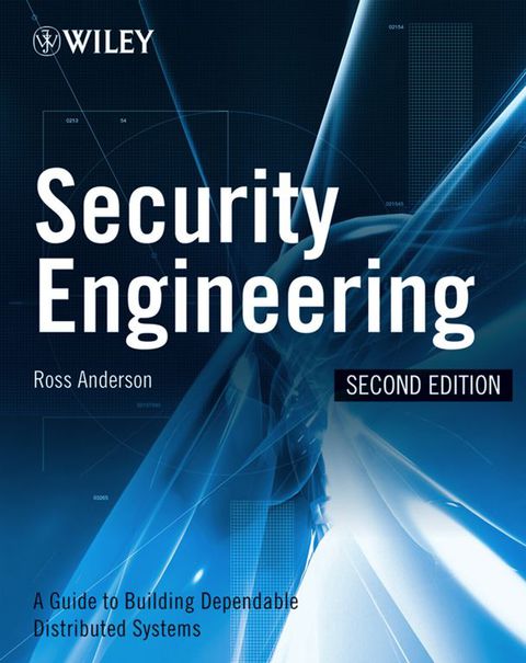 Cover image for book Security Engineering: A Guide to Building Dependable Distributed Systems