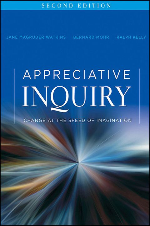 Cover image for book Appreciative Inquiry: Change at the Speed of Imagination