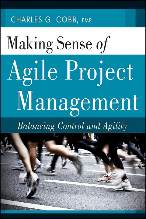 Cover image for book Making Sense of Agile Project Management: Balancing Control and Agility