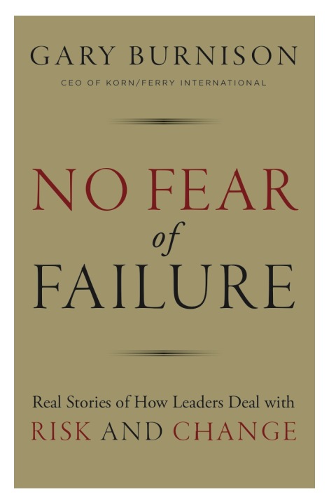 Cover image for book No Fear of Failure: Real Stories of How Leaders Deal with Risk and Change
