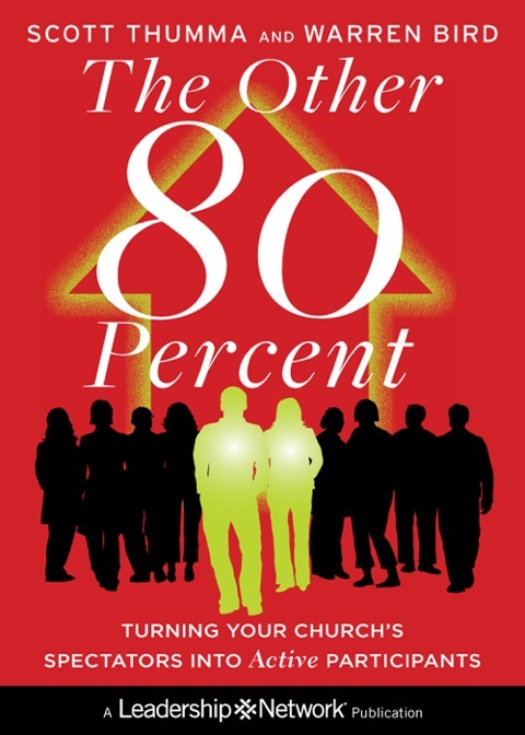 Cover image for book The Other 80 Percent: Turning Your Church's Spectators into Active Participants