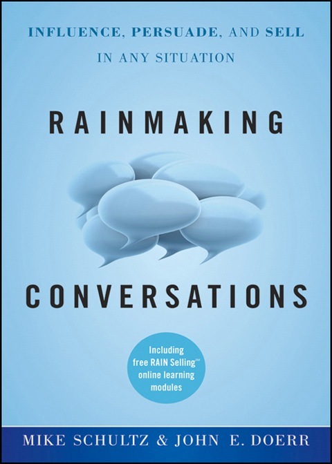 Cover image for book Rainmaking Conversations: Influence, Persuade, and Sell in Any Situation