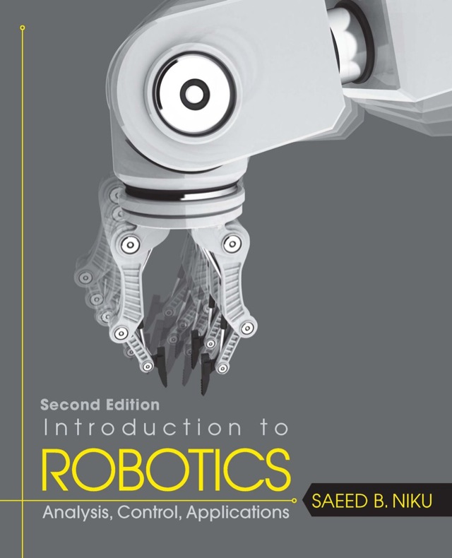 Intro to Robotics Analysis Control Applications