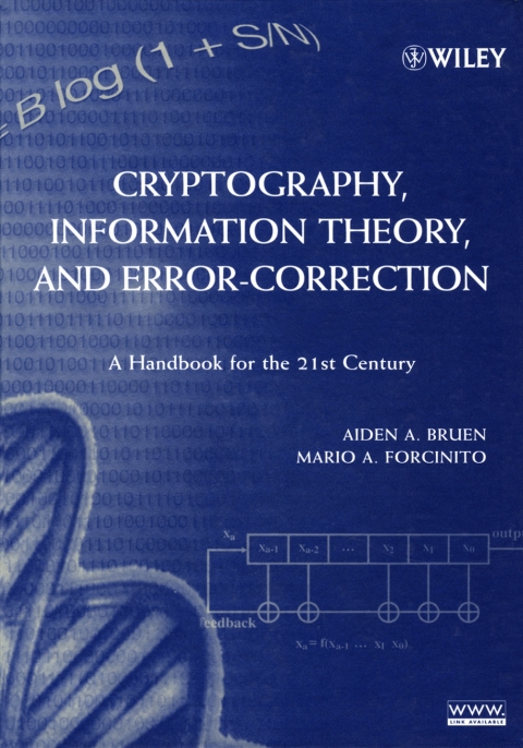 Cover image for book Cryptography, Information Theory, and Error-Correction: A Handbook for the 21st Century