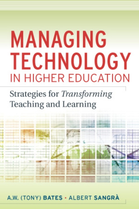 Cover image for book Managing Technology in Higher Education: Strategies for Transforming Teaching and Learning
