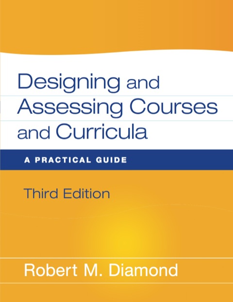Cover image for book Designing and Assessing Courses and Curricula: A Practical Guide