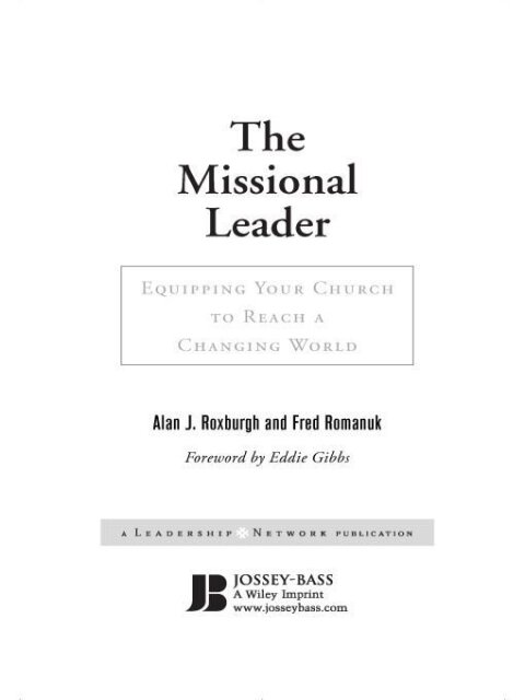 Cover image for book The Missional Leader: Equipping Your Church to Reach a Changing World
