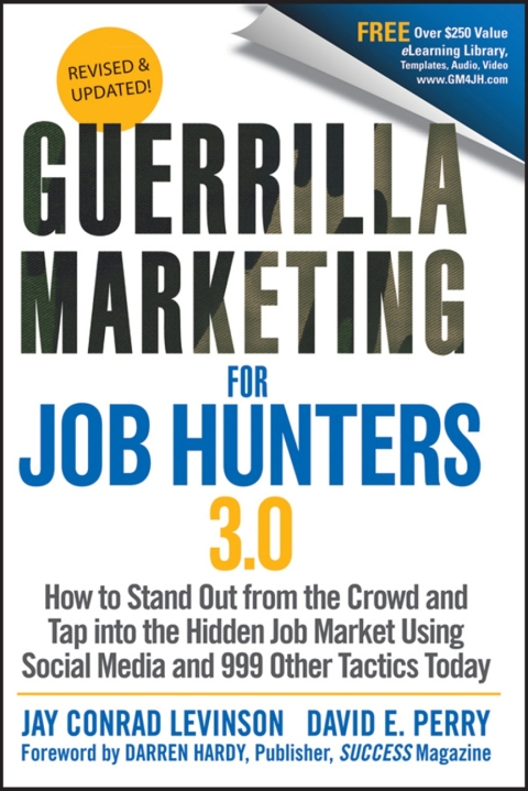 Guerrilla Marketing for Job Hunters 3.0 