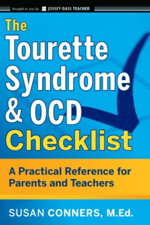 Cover image for book The Tourette Syndrome and OCD Checklist: A Practical Reference for Parents and Teachers