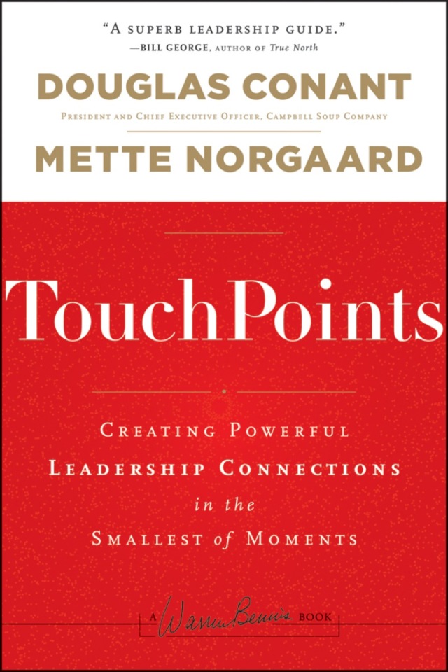 TouchPoints: Creating Powerful Leadership Connections in the Smallest of Moments