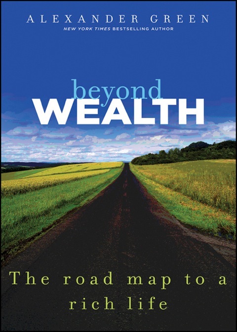 Cover image for book Beyond Wealth: The Road Map to a Rich Life