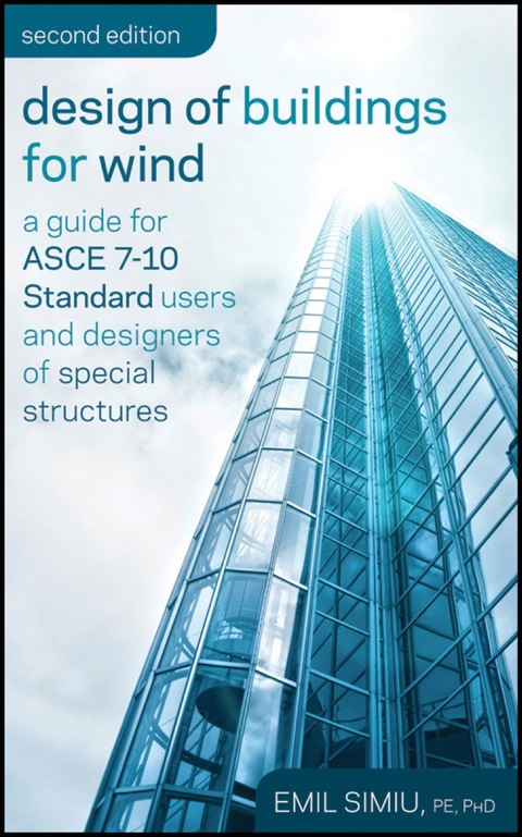 Cover image for book Design of Buildings for Wind: A Guide for ASCE 7-10 Standard Users and Designers of Special Structures