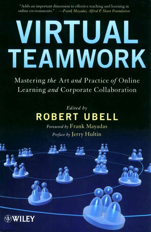Cover image for book Virtual Teamwork: Mastering the Art and Practice of Online Learning and Corporate Collaboration