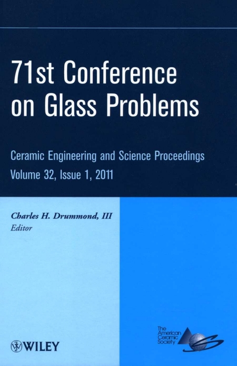 71st Conference on Glass Problems 