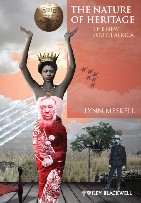 Cover image for book The Nature of Heritage: The New South Africa