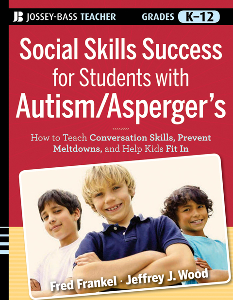 Cover image for book Social Skills Success for Students with Autism / Asperger's: Helping Adolescents on the Spectrum to Fit In