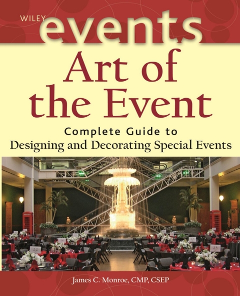 Cover image for book Art of the Event: Complete Guide to Designing and Decorating Special Events