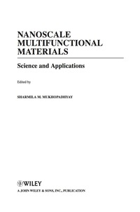 NANOSCALE MULTIFUNCTIONAL MATERIALS SCIENCE AND APPLICATIONS