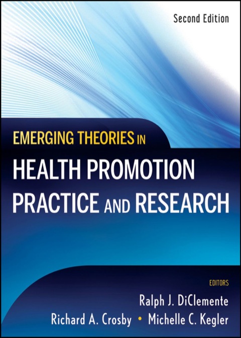 Cover image for book Emerging Theories in Health Promotion Practice and Research