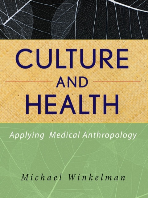 Cover image for book Culture and Health: Applying Medical Anthropology