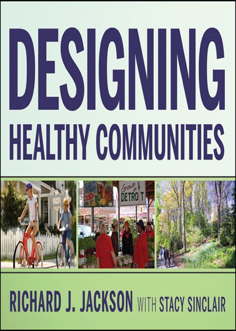 Cover image for book Designing Healthy Communities